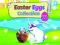 بازی Easter Eggs Collection آنلاین