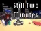 بازی Still Two Minutes آنلاین