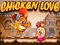بازی Chicken Love آنلاین