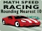 بازی Math Speed Racing Rounding 10 آنلاین