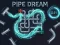 بازی Pipe Dream آنلاین