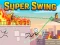 بازی Super Swing آنلاین