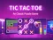 بازی Tic Tac Toe: A Group Of Classic Game آنلاین