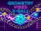 بازی Geometry Vibes X-Ball آنلاین