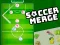 بازی Soccer Merge آنلاین
