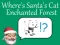 بازی Where's Santa's Cat-Enchanted Forest آنلاین