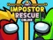 بازی Impostor Rescue Online آنلاین