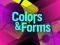 بازی Colors & Forms آنلاین