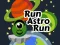 بازی Run Astro Run آنلاین