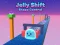 بازی Jelly Shift Shape Control آنلاین