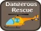 بازی Dangerous Rescue آنلاین