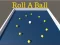 بازی Roll a Ball آنلاین