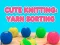 بازی Cute Knitting: Yarn Sorting آنلاین