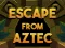 بازی Escape From Aztec آنلاین