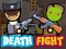 بازی Death Fight آنلاین