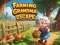 بازی Farming Grandma Escape آنلاین