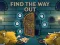 بازی Find the Way Out آنلاین
