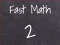 بازی Fast Math 2 آنلاین