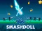 بازی Smashdoll آنلاین