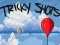 بازی Tricky Shots آنلاین