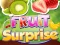 بازی Fruit Surprise آنلاین