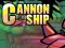 بازی Cannon Ship آنلاین