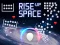 بازی Rise Up Space آنلاین