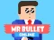 بازی Mr Bullet Online آنلاین