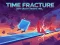 بازی Time Fracture آنلاین