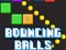 بازی Bouncing Balls Game آنلاین