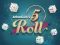 بازی 5 Roll آنلاین