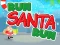 بازی Run Santa Run آنلاین