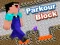 بازی Parkour Block آنلاین