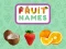 بازی Fruit Names آنلاین