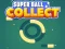 بازی Super Ball Collect HTML5 آنلاین