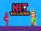 بازی Hit Villains آنلاین