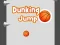 بازی Dunking Jump آنلاین