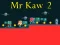 بازی Mr Kaw 2 آنلاین