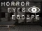 بازی Horror Eyes Escape آنلاین