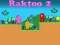 بازی Raktoo 2 آنلاین