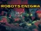 بازی Robots Enigma آنلاین