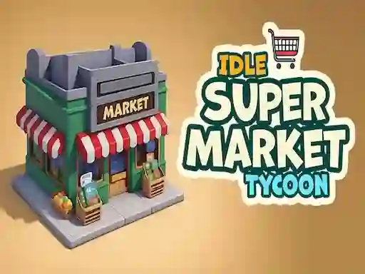 بازی Idle Supermarket Tycoon آنلاین