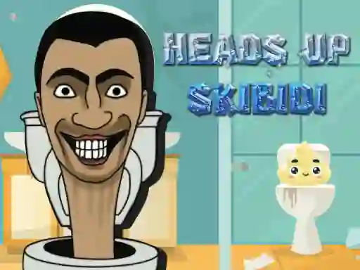 بازی Heads Up Skibidi آنلاین