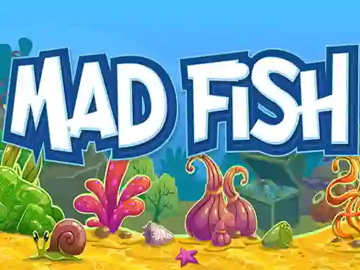 بازی Mad Fish آنلاین