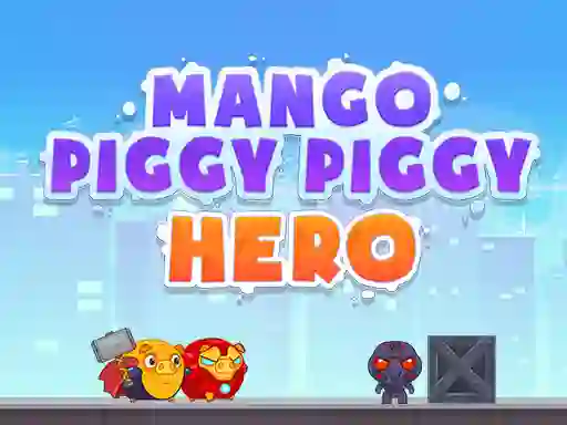 بازی Mango Piggy Piggy Hero آنلاین