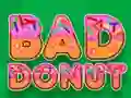 بازی Bad Donut آنلاین