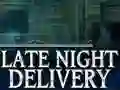 بازی Late Night Delivery آنلاین