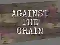 بازی Against the Grain آنلاین