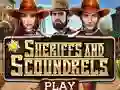 بازی Sheriffs and Scoundrels آنلاین