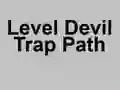 بازی Level Devil Trap Path آنلاین